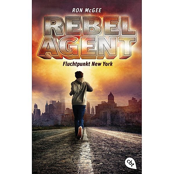 Fluchtpunkt New York / Rebel Agent Bd.1, Ron McGee