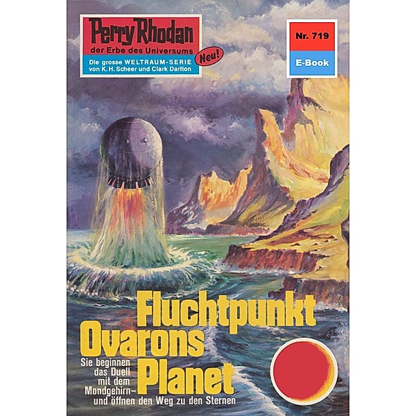 Fluchtpunkt Ovarons Planet (Heftroman) / Perry Rhodan-Zyklus Aphilie Bd.719, H. G. Francis