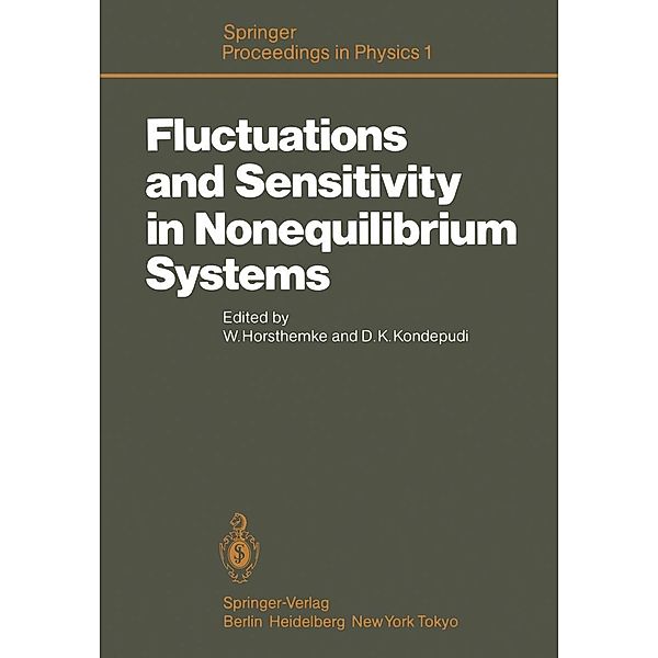 Fluctuations and Sensitivity in Nonequilibrium Systems / Springer Proceedings in Physics Bd.1