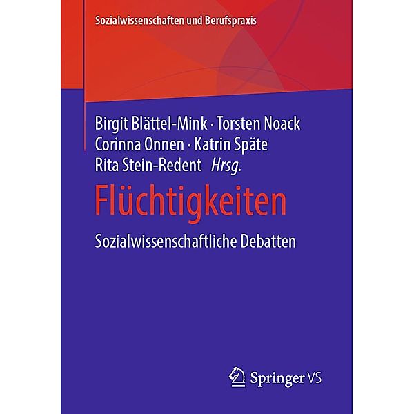 Flüchtigkeiten / Sozialwissenschaften und Berufspraxis