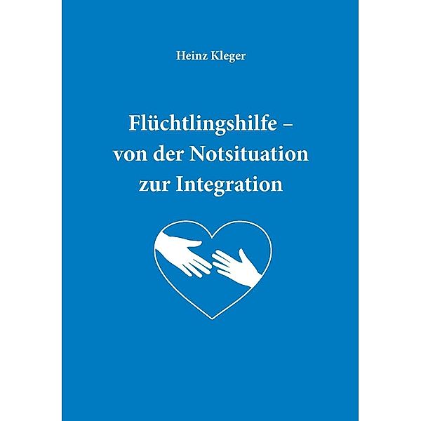 Flüchtlingshilfe, Heinz Kleger, Wetzel Daniel, Burkard Michaela, Gillwald Sebastian