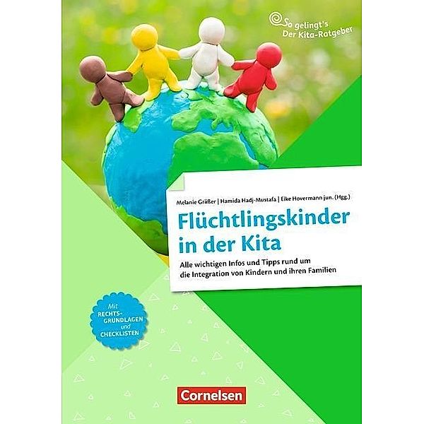 Flüchtlingskinder in der Kita, Oliver Berg, Susanne Beucher, Annett Leisau, Silke Mehler, Martina Petri, Jesaja Michael Wiegard