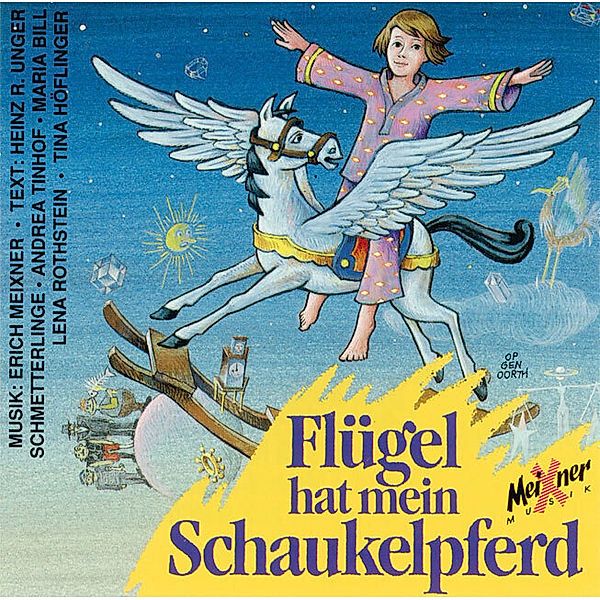 Flügel hat mein Schaukelpferd,Audio-CD, Heinz R. Unger