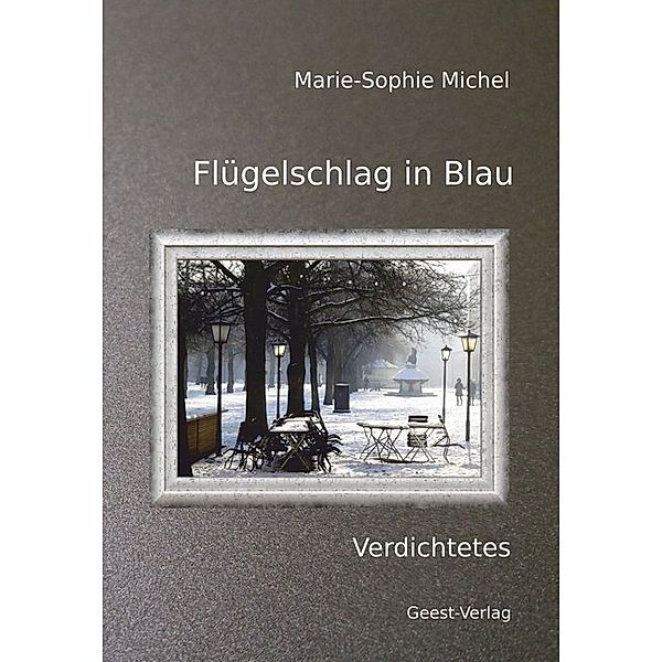 Flügelschlag in Blau, Marie-Sophie Michel