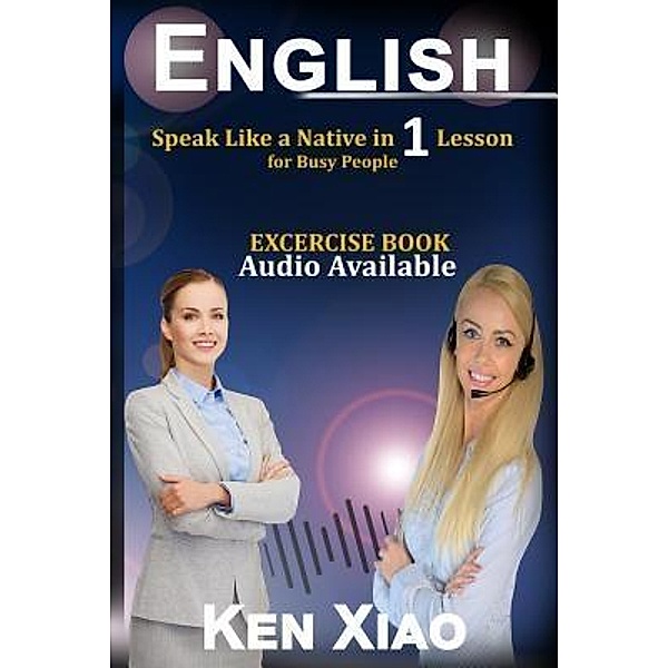 Fluent English Publishing: English, Ken Xiao