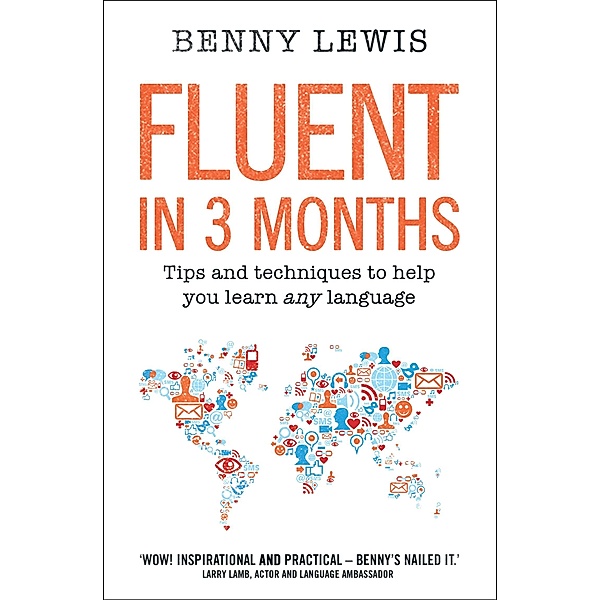 Fluent in 3 Months, Benny Lewis