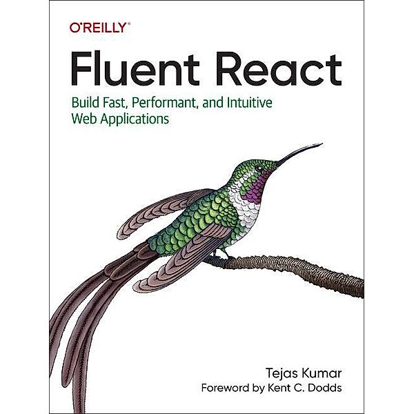 Fluent React, Tejas Kumar