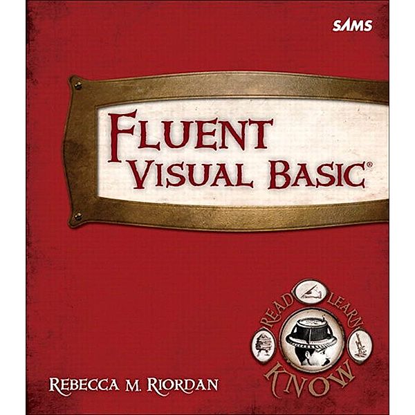 Fluent Visual Basic, Rebecca M. Riordan