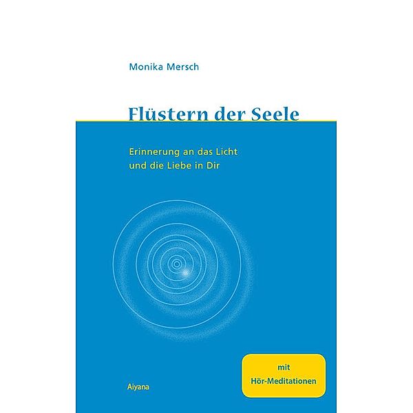 Flüstern der Seele - Enhanced E-book, Monika Mersch