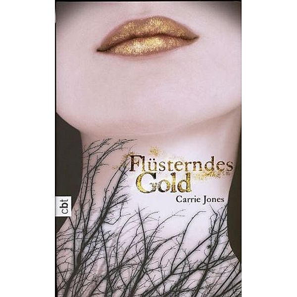 Flüsterndes Gold, Carrie Jones