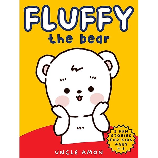 Fluffy the Bear / Fluffy the Bear, Uncle Amon