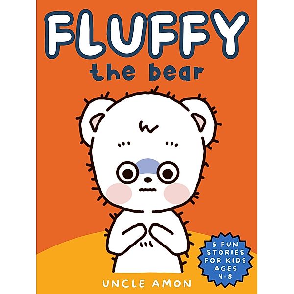 Fluffy the Bear / Fluffy the Bear, Uncle Amon