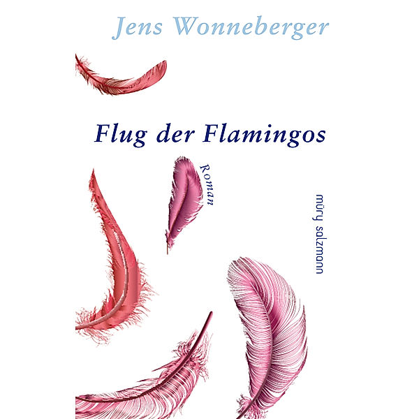 Flug der Flamingos, Jens Wonneberger