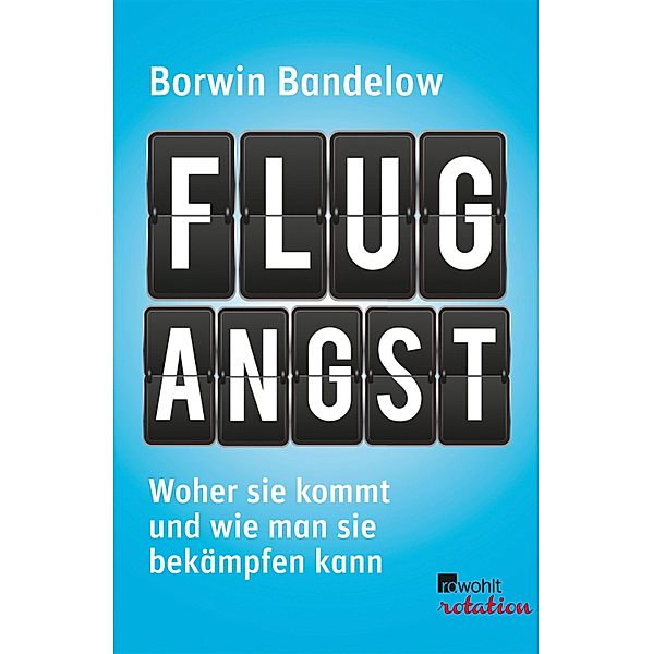 Flugangst / Rowohlt Rotation, Borwin Bandelow