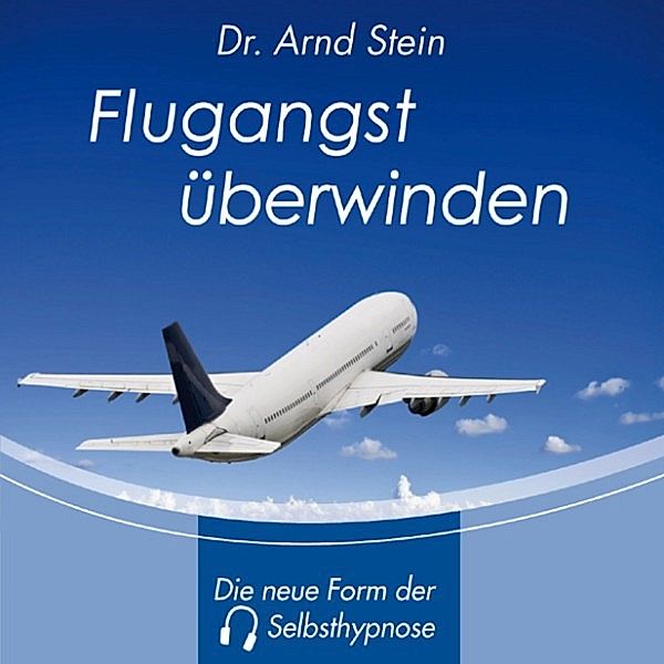 Flugangst überwinden, Arnd Stein