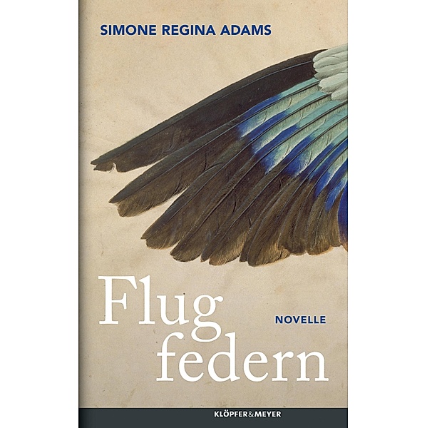 Flugfedern, Simone Regina Adams