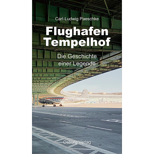 Flughafen Tempelhof, Carl-Ludwig Paeschke
