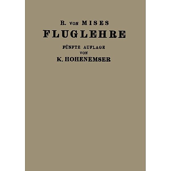 Fluglehre, R. V. Mises, Kurt Hohenemser