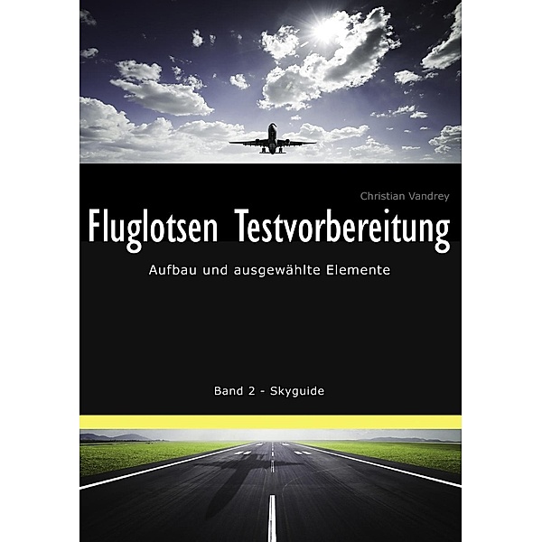 Fluglotsen Testvorbereitung, Christian Vandrey