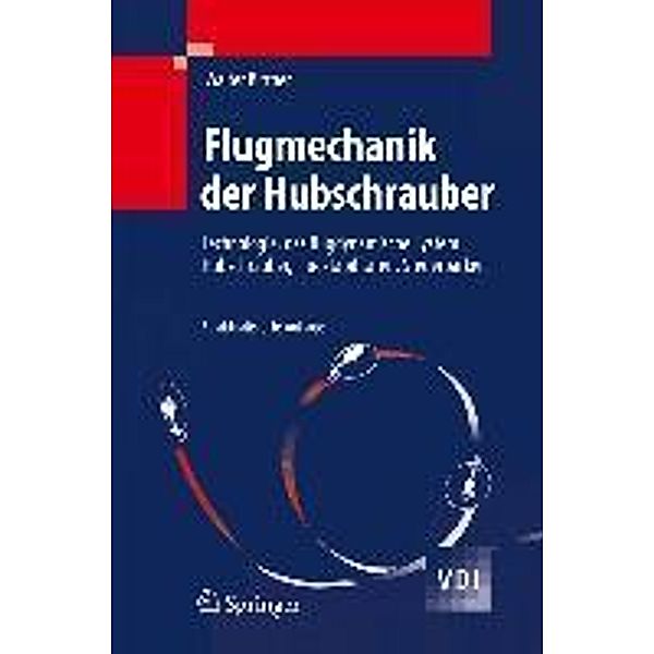 Flugmechanik der Hubschrauber / VDI-Buch, Walter Bittner