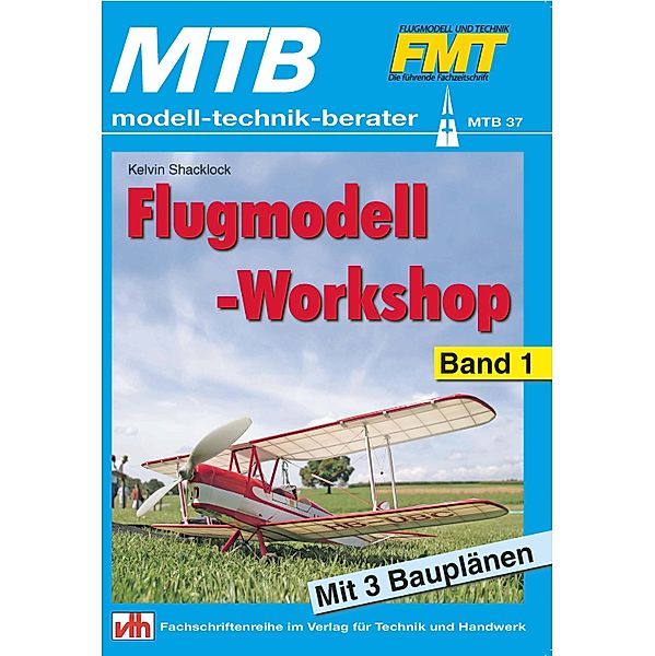 Flugmodell-Workshop Band 1, Kelvin Shacklock