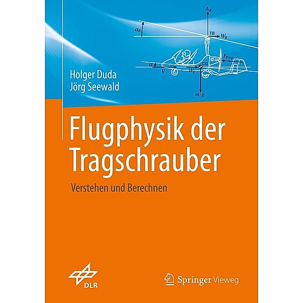 Flugphysik der Tragschrauber, Holger Duda, Jörg Seewald