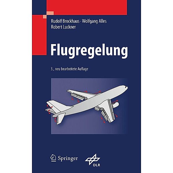 Flugregelung, Rudolf Brockhaus, Wolfgang Alles, Robert Luckner