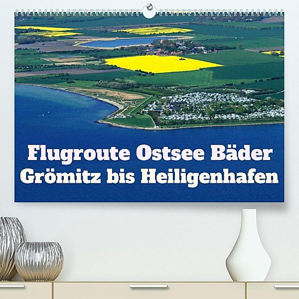 Flugroute Ostsee Bäder (Premium, hochwertiger DIN A2 Wandkalender 2023, Kunstdruck in Hochglanz), Rolf Braun