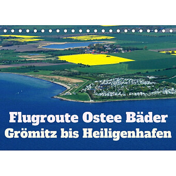 Flugroute Ostsee Bäder (Tischkalender 2022 DIN A5 quer), Rolf Braun