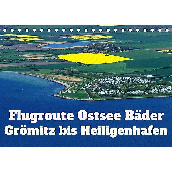 Flugroute Ostsee Bäder (Tischkalender 2023 DIN A5 quer), Rolf Braun