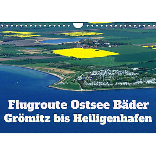 Flugroute Ostsee Bäder (Wandkalender 2022 DIN A4 quer), Rolf Braun