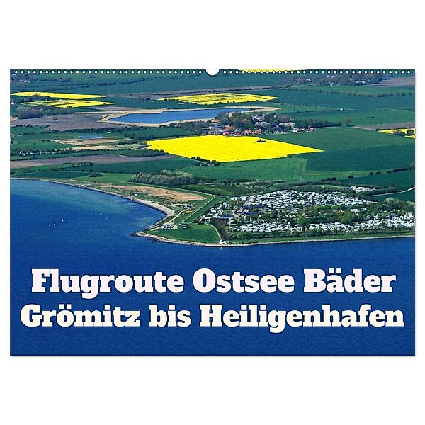 Flugroute Ostsee Bäder (Wandkalender 2024 DIN A2 quer), CALVENDO Monatskalender, Rolf Braun