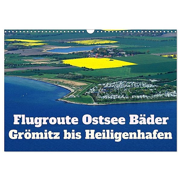 Flugroute Ostsee Bäder (Wandkalender 2024 DIN A3 quer), CALVENDO Monatskalender, Rolf Braun