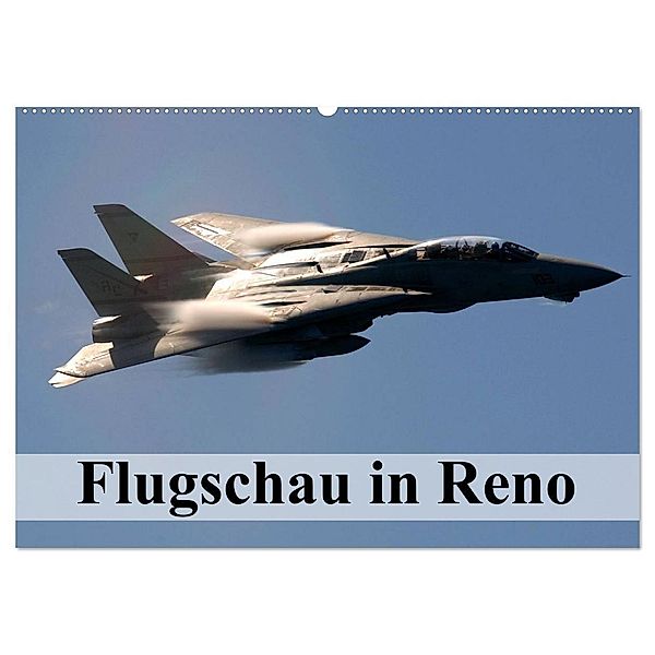 Flugschau in Reno (Wandkalender 2024 DIN A2 quer), CALVENDO Monatskalender, Elisabeth Stanzer