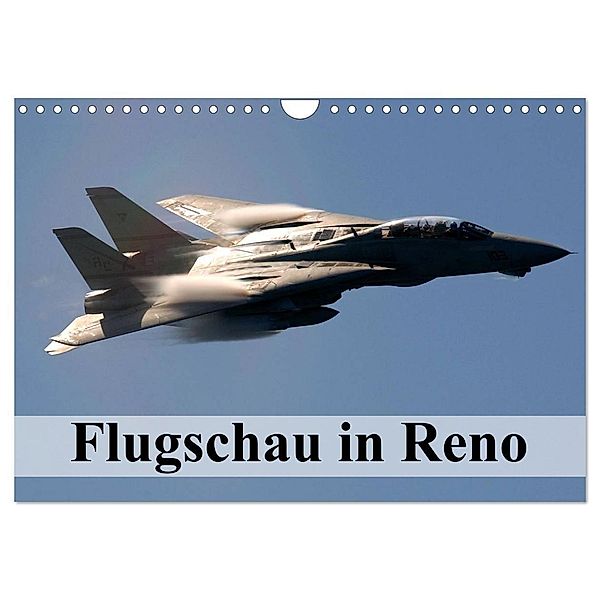 Flugschau in Reno (Wandkalender 2024 DIN A4 quer), CALVENDO Monatskalender, Elisabeth Stanzer