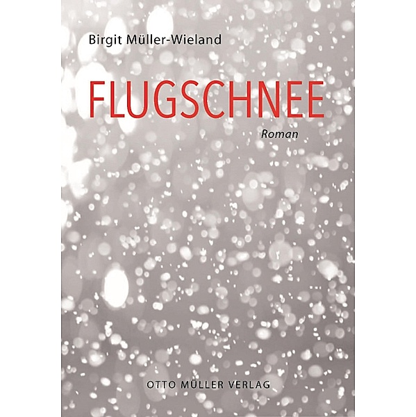 Flugschnee, Brigit Müller-Wieland