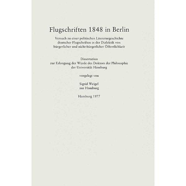 Flugschriften 1848 in Berlin, Sigrid Weigel