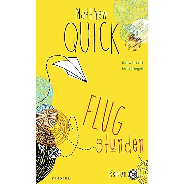 Flugstunden, Matthew Quick