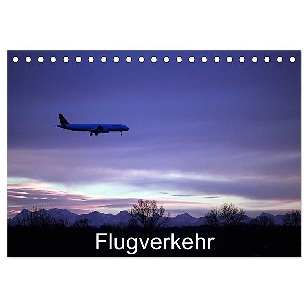 Flugverkehr (Tischkalender 2024 DIN A5 quer), CALVENDO Monatskalender, Gagelart