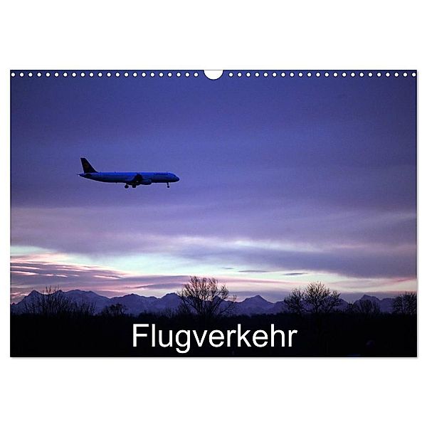 Flugverkehr (Wandkalender 2024 DIN A3 quer), CALVENDO Monatskalender, Gagelart