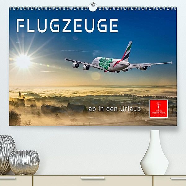 Flugzeuge - ab in den Urlaub (Premium, hochwertiger DIN A2 Wandkalender 2023, Kunstdruck in Hochglanz), Peter Roder
