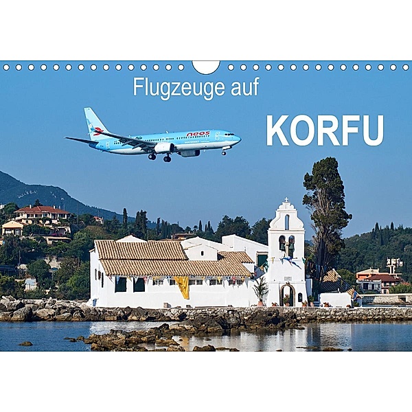 Flugzeuge auf Korfu (Wandkalender 2021 DIN A4 quer), Jakob Otto