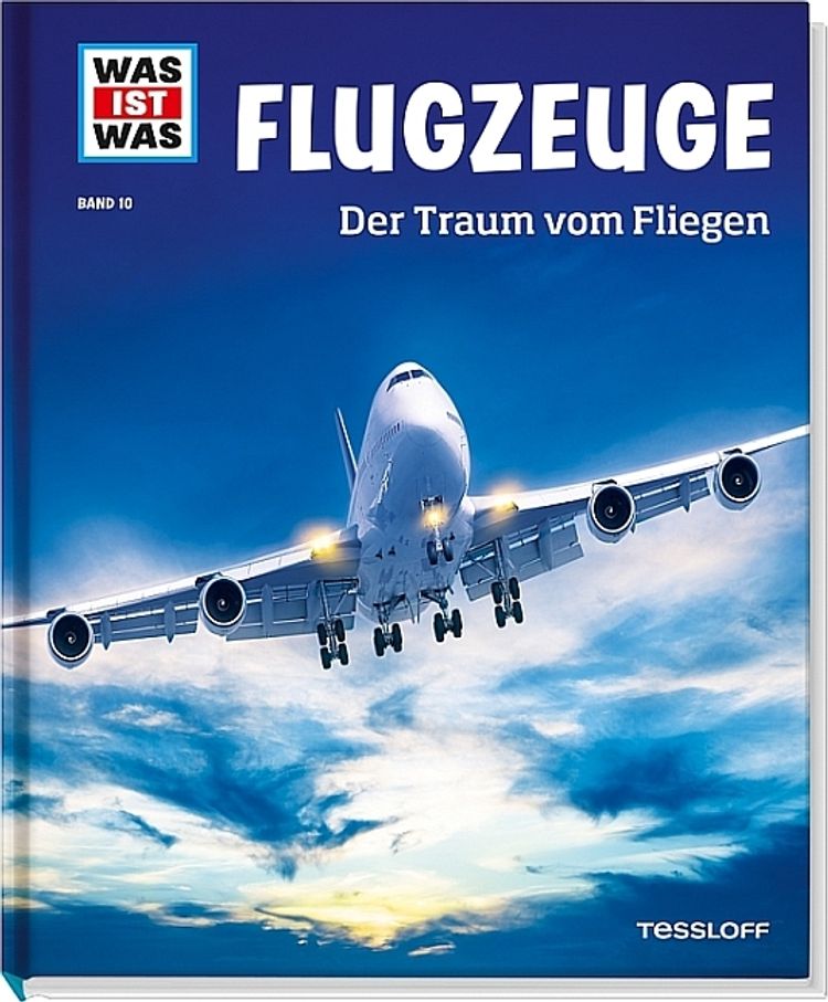 Flugzeuge. Der Traum vom Fliegen Was ist was Bd.10 Buch