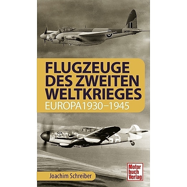 Flugzeuge des Zweiten Weltkrieges, Joachim Schreiber