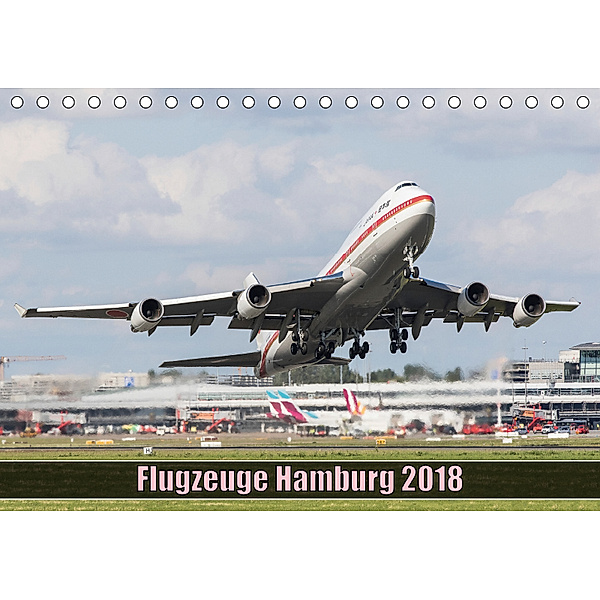 Flugzeuge Hamburg 2018 (Tischkalender 2018 DIN A5 quer), Tobias Lietzke