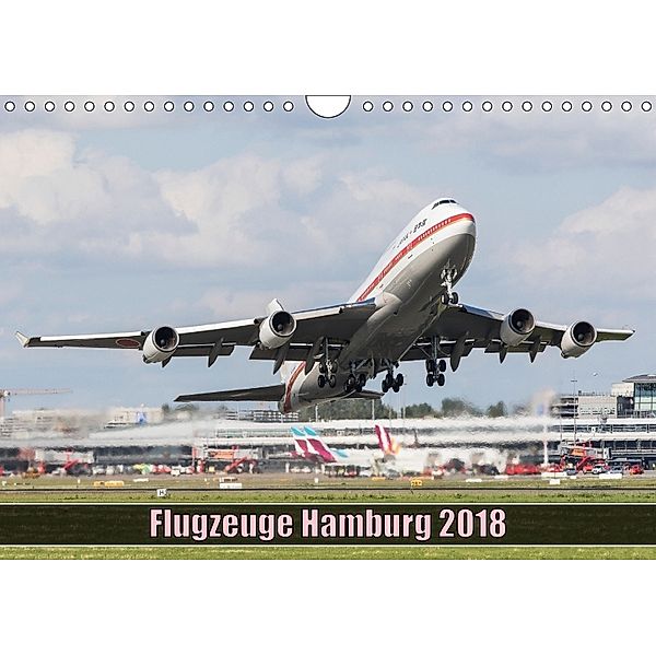 Flugzeuge Hamburg 2018 (Wandkalender 2018 DIN A4 quer), Tobias Lietzke