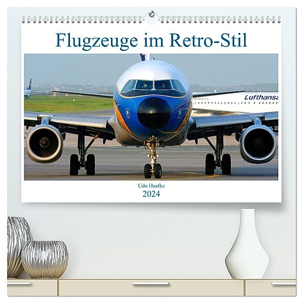 Flugzeuge im Retro-Stil (hochwertiger Premium Wandkalender 2024 DIN A2 quer), Kunstdruck in Hochglanz, Udo Haafke