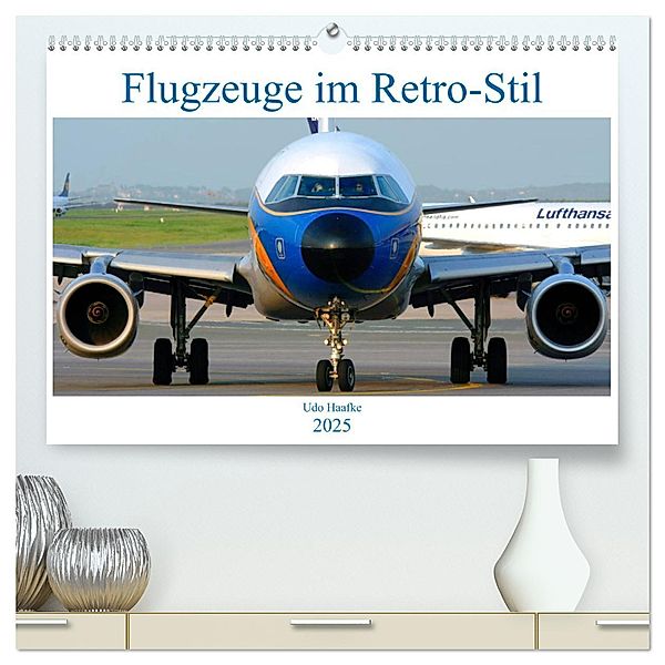 Flugzeuge im Retro-Stil (hochwertiger Premium Wandkalender 2025 DIN A2 quer), Kunstdruck in Hochglanz, Calvendo, Udo Haafke