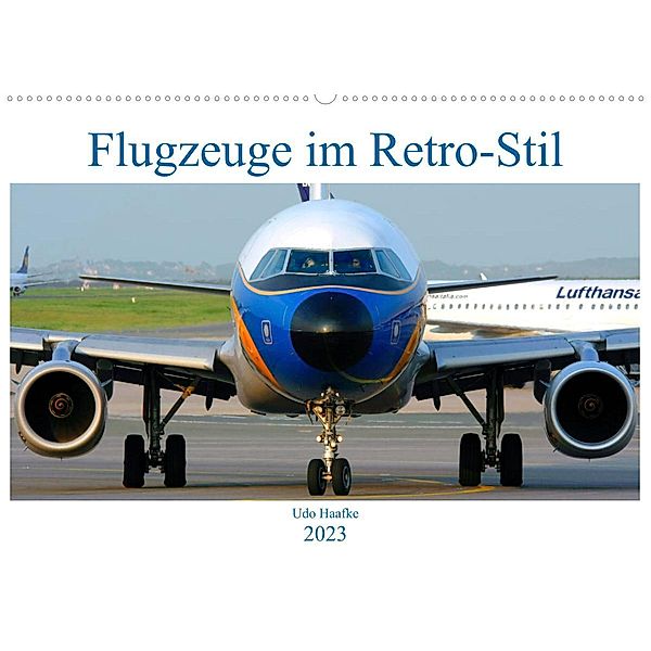 Flugzeuge im Retro-Stil (Wandkalender 2023 DIN A2 quer), Udo Haafke