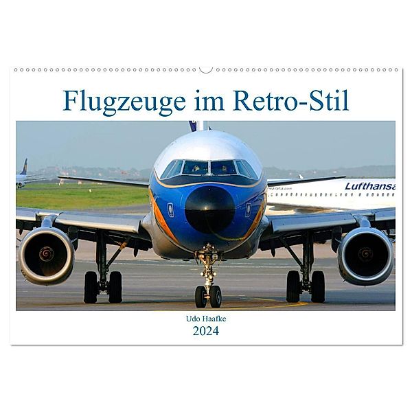 Flugzeuge im Retro-Stil (Wandkalender 2024 DIN A2 quer), CALVENDO Monatskalender, Udo Haafke
